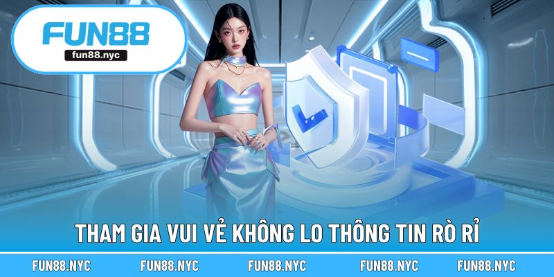 Luôn duy trì bảo mật danh tính