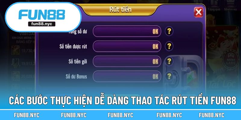 Các bước thực hiện dễ dàng để rút tiền FUN88