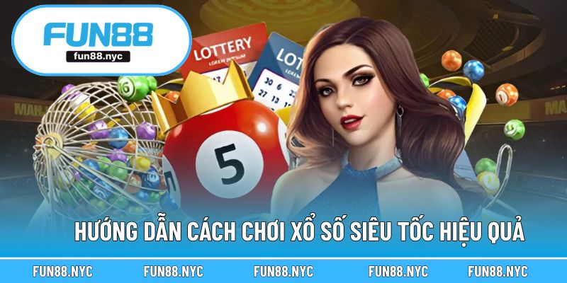 Cách tham gia xổ số hiệu quả dành cho người chơi mới