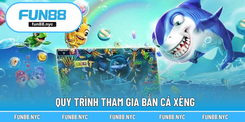 Hướng dẫn từng bước để bắt đầu chơi bắn cá xèng trên FUN88