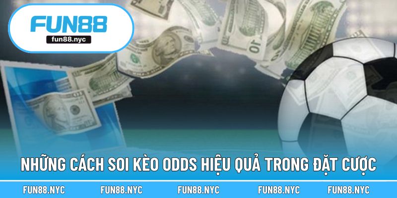 Những cách thực hiện soi kèo tỷ lệ cược hiệu quả