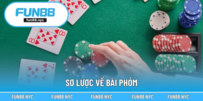 Sơ lược về bài Phỏm